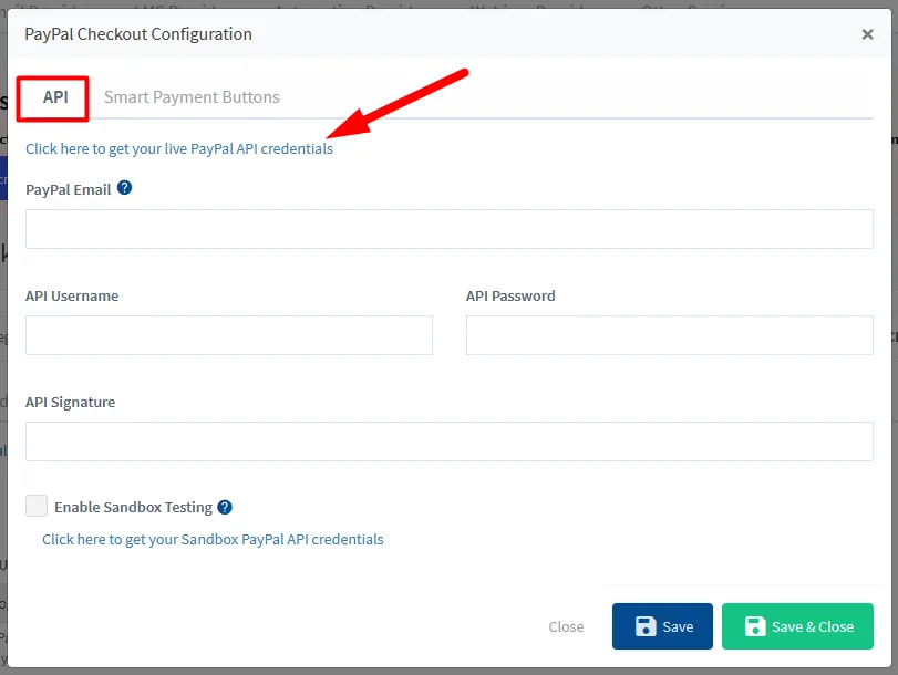 PayPal Checkout Configuration dialog with API tab active; fields for PayPal Email, API Username, API Password, API Signature, Sandbox Testing option, and Save/Save & Close buttons.