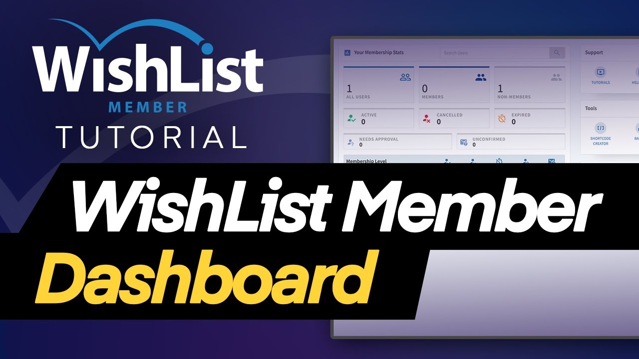Read more about the article Exploring the WishList Member Dashboard