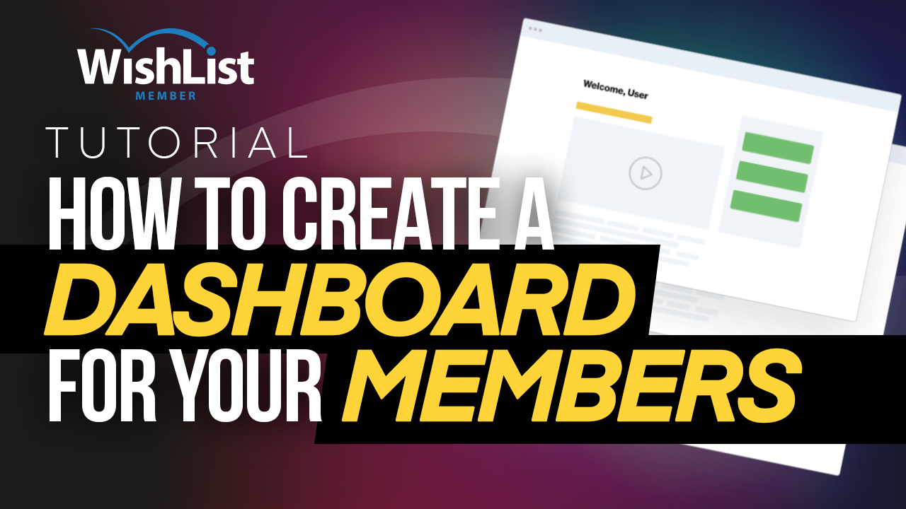 Read more about the article How to Create a Dashboard Page For Your Membership Site