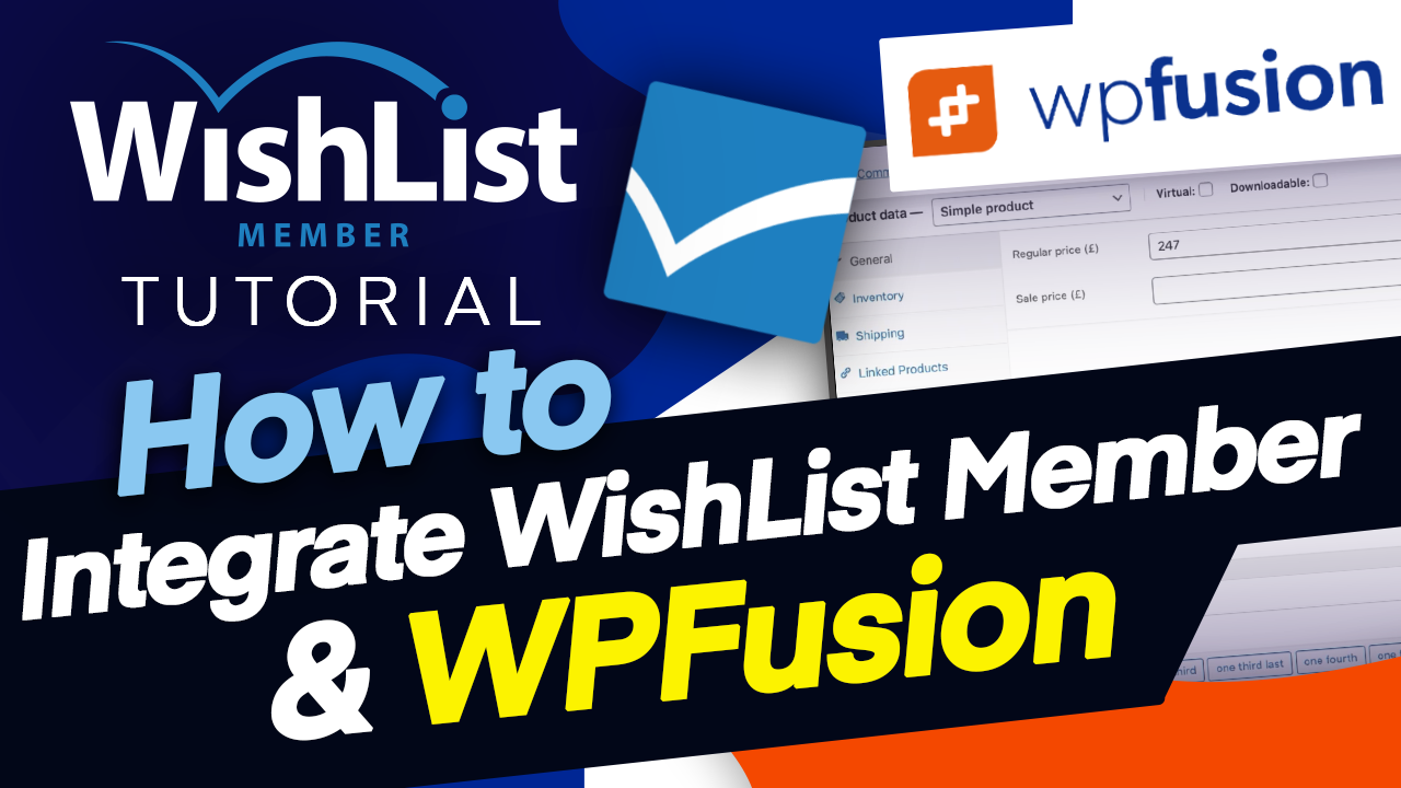 Read more about the article How to Integrate Wishlist Member and WPFusion
