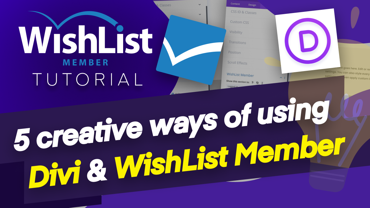 Read more about the article 5 Creative Ways of Using Divi and WishList Member