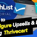 How to Configure Upsells and Bump Offers Using ThriveCart and WishList Member