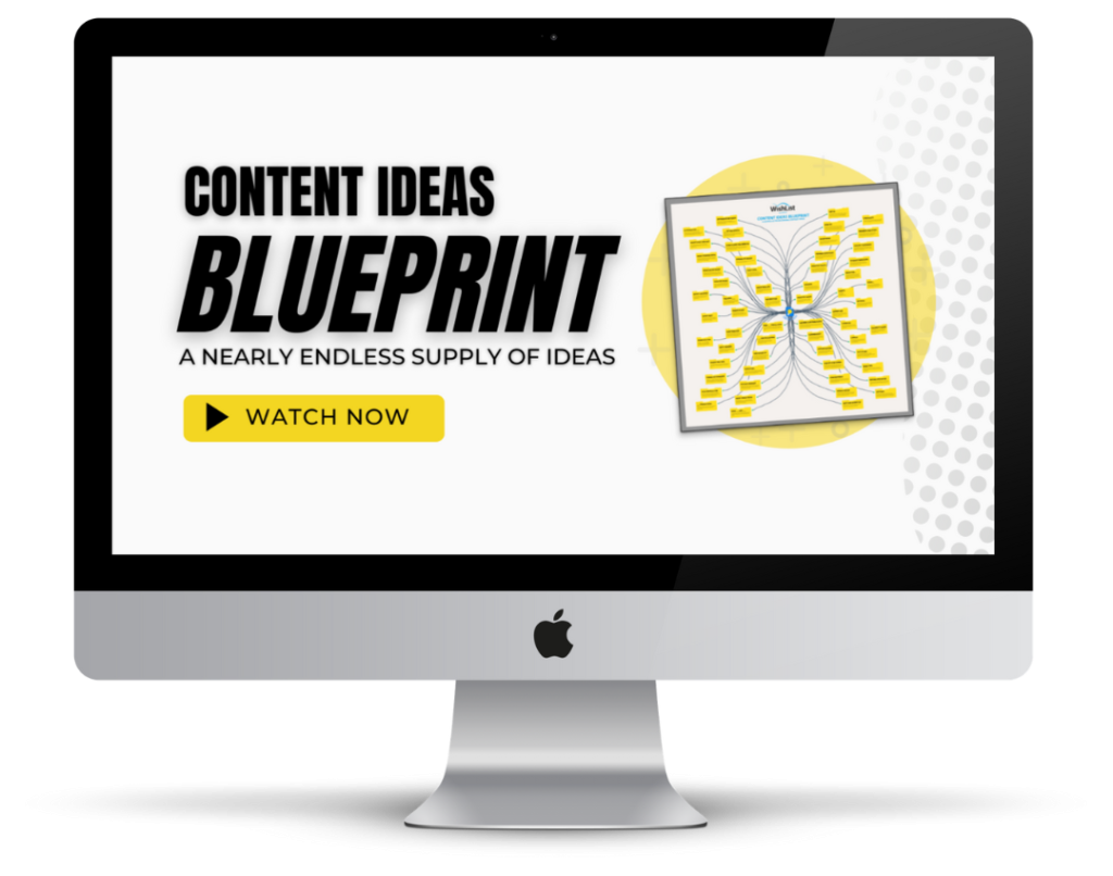 Content Ideas Blueprint
