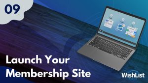 Launch Your Membership Site