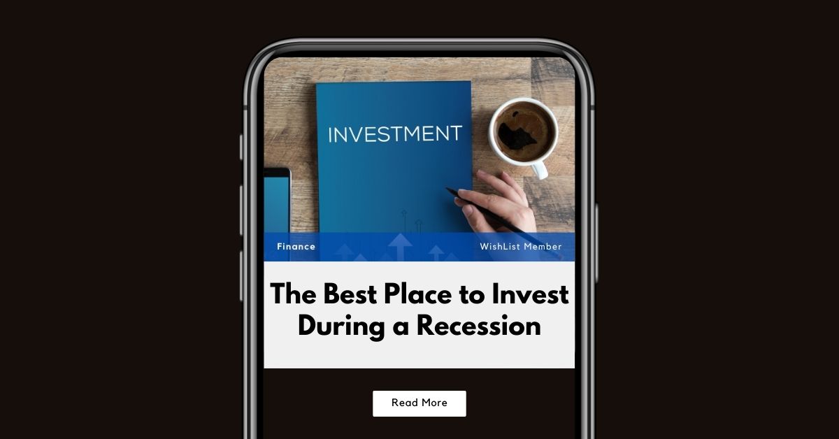Read more about the article The Best Place to Invest During a Recession