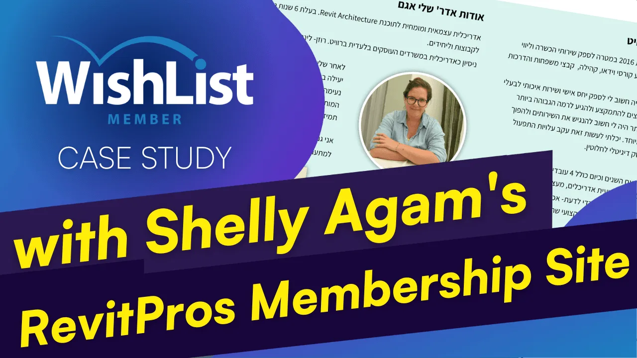 Read more about the article RevitPros: An Architectural Membership Site in Hebrew Built with WishList Member