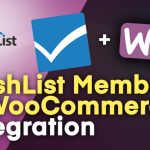 How to Set Up WooCommerce and WishList Member for Your Membership Site