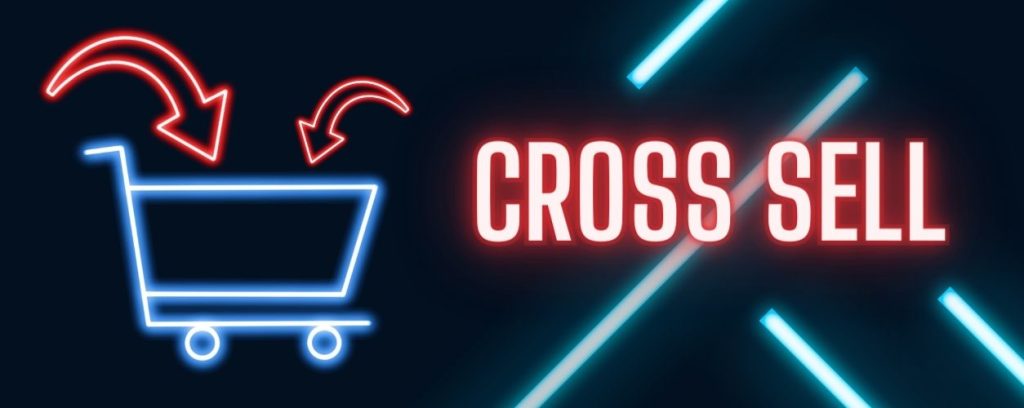 Cross sell