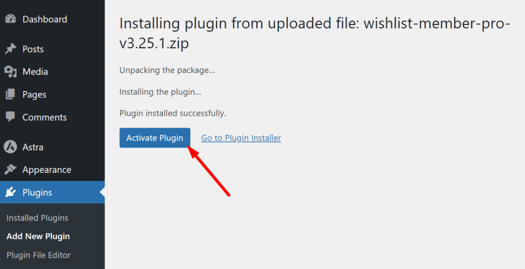 Screenshot showing the successful installation of the 'wishlist-member-pro-v3.25.1.zip' plugin on the WordPress dashboard, with an arrow pointing to the 'Activate Plugin' button to complete the setup process.