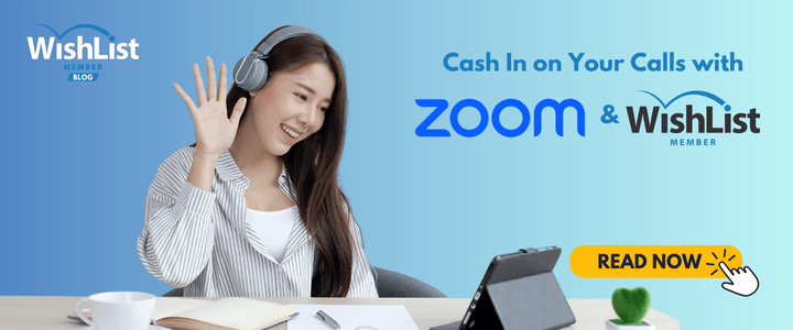 Zoom and WishList Member Integration Ad