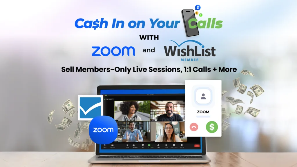 Sell Zoom Calls with WishList Member