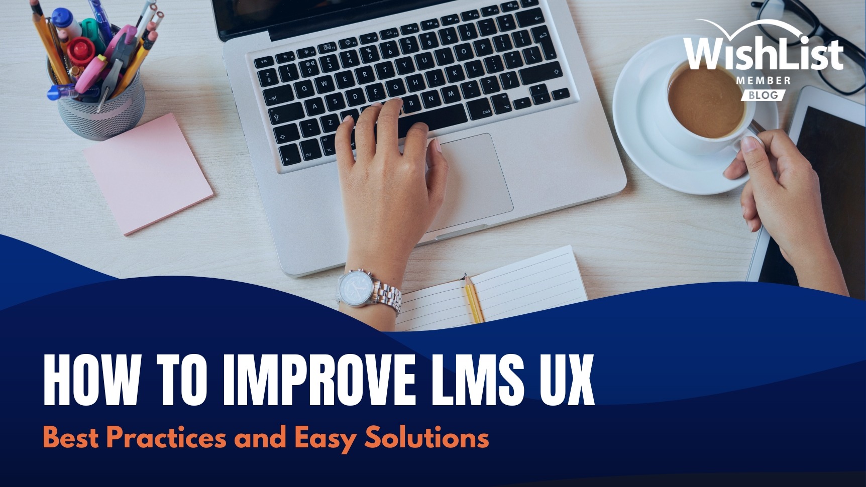 Read more about the article How to Improve LMS User Experience: Best Practices and Easy Solutions