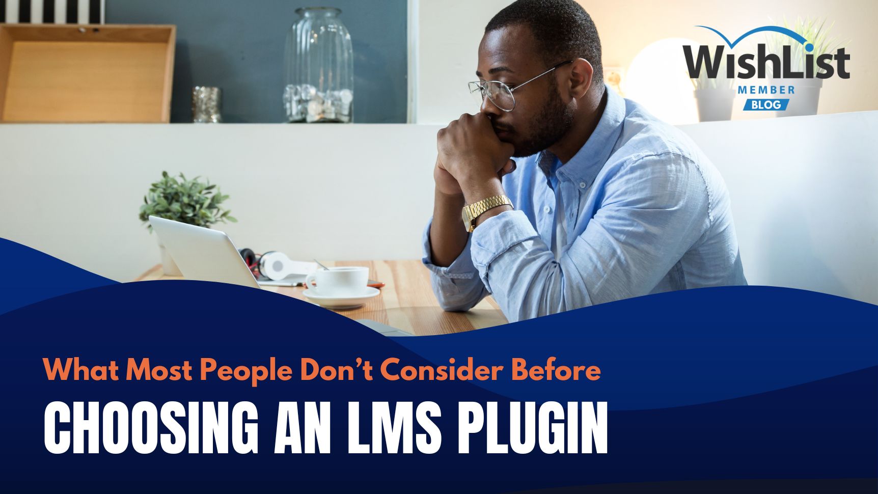 Featured image - Choosing a WordPress LMS Plugin