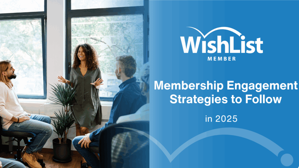 Membership Engagement Strategies You Need to Follow