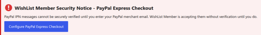 WishList Member Security Notice for PayPal Express Checkout, asking you to enter your PayPal merchant email.