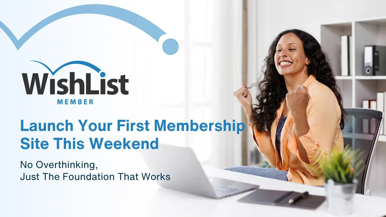 Smiling woman at a desk with a laptop, promoting WishList membership launch this weekend.